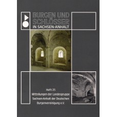 Burgen und Schlösser in Sachsen-Anhalt: Band 25